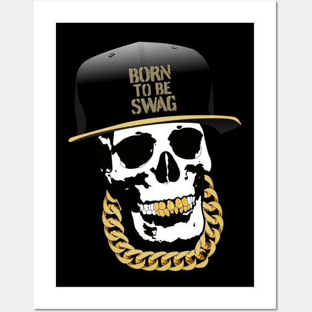 born to be SWAG Wall Art by justduick